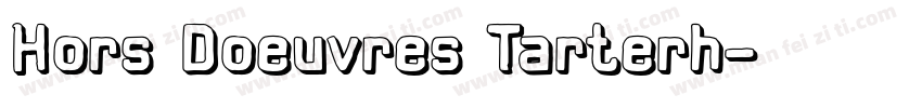 Hors Doeuvres Tarterh字体转换